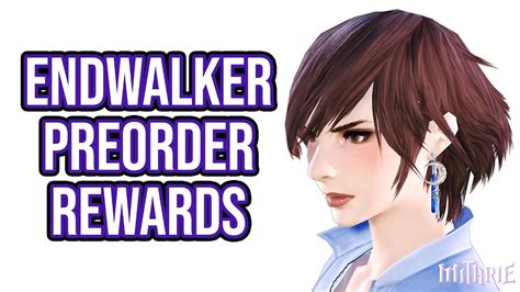 FFXIV 6 0 1545 Endwalker Pre Order Bonus Rewards YouTube