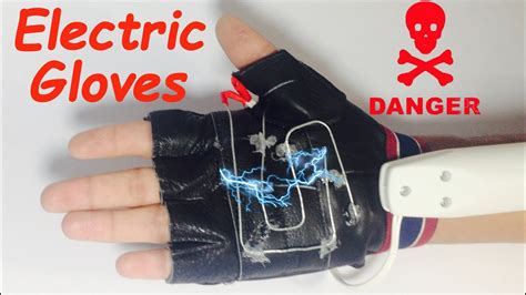 How To Make Electric Shock Gloves At Home Homemade Youtube