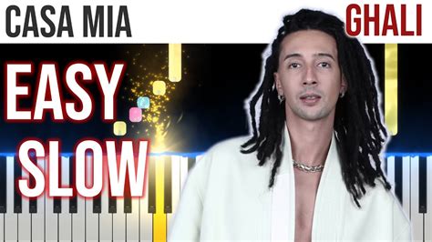 Casa Mia Ghali SANREMO 2024 EASY SLOW Piano Tutorial With Melody