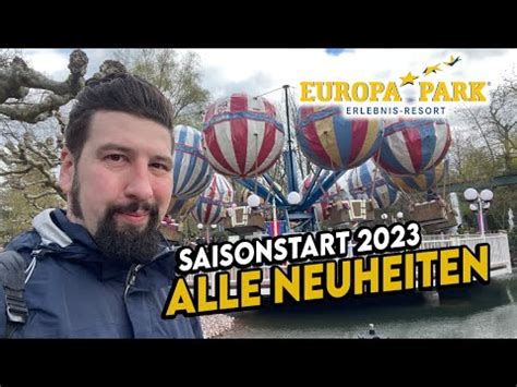 EUROPA PARK 2023 Alle Neuheiten Änderungen Saisonstart im