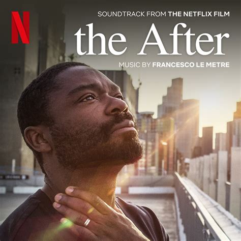 ‎The After (Original Soundtrack from the Netflix Film) - EP - Album by ...