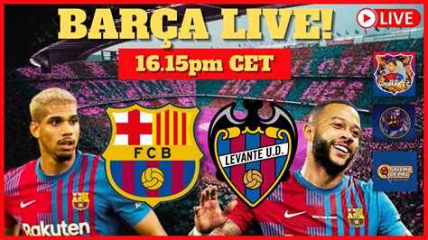 🔴 En Directo 🔴 BarÇa Vs Levante 🔵🔴 La Liga Narracion Del Partido