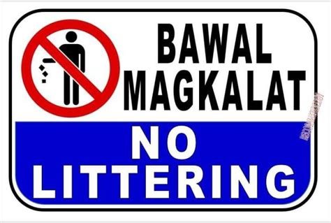 Bawal Magkalat NO LITTERING Signage Size 8x11 Inches PVC Material Like