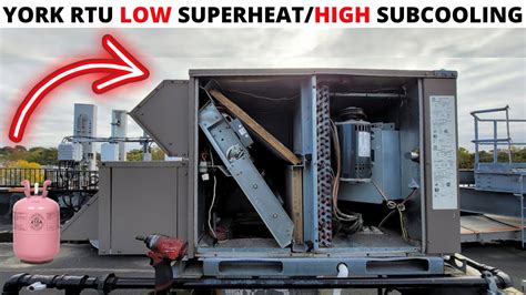 Hvac Service Call York Rtu Low Superheat High Subcooling Rooftop