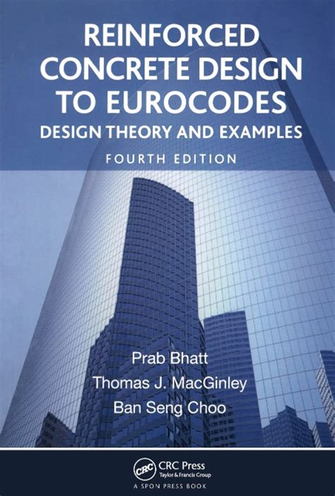 Reinforced Concrete Design To Eurocodes Design Theory And Examples