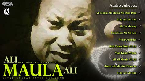 Ali Maula Ali Best Qawwali Collection Audio Jukebox Nusrat Fateh