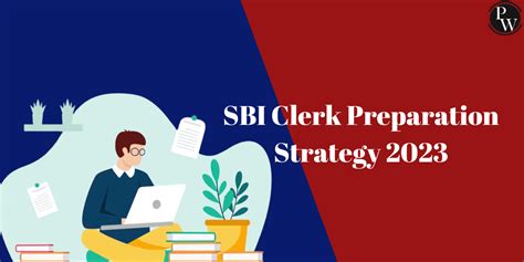 Sbi Clerk Preparation Strategy Prelims And Mains Exam