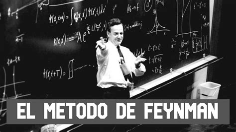 C Mo Aprender M S R Pido Con El M Todo De Feynman Con Ejemplos Youtube