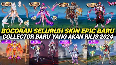 BOCORAN SELURUH SKIN EPIC COLLECTOR YANG AKAN RILIS SKIN EPIC