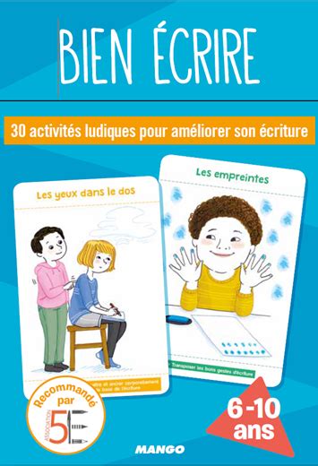 Bien écrire 30 activités ludiques pour améliorer son écriture