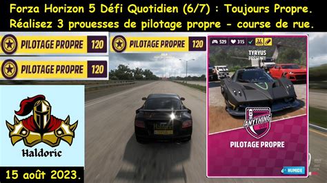 Forza Horizon 5 FH5 Défi Quotidien 6 7 Toujours Propre 3 prouesses