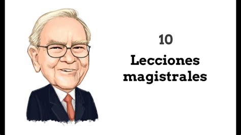 Las 10 Mejores Frases De Warren Buffett Lecciones Magistrales Youtube