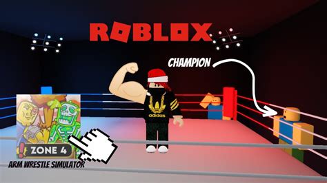 I BEAT THE CHAMPION AND BECAME SUPER STRONG IN ROBLOX ARM WRESTLING