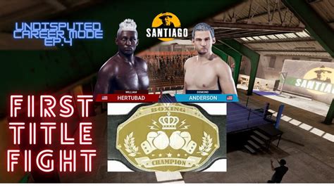 Undisputed CAREER MODE Will Hertubad Ep 4 1ST TITLE FIGHT Undisputed