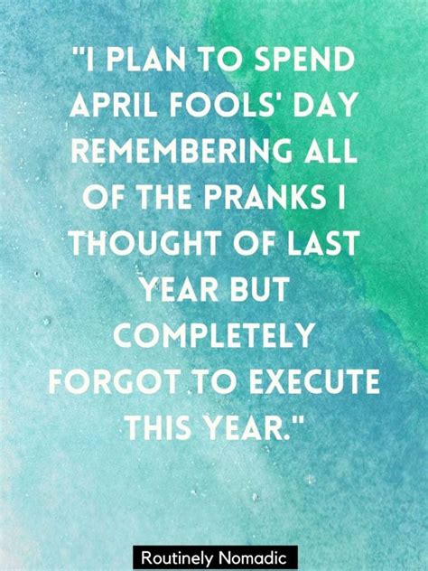 100 Funny April Fools Quotes Messages And Captions To Add Humor