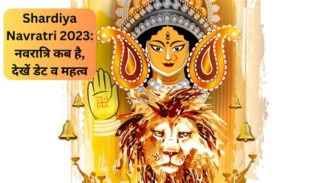 Shardiya Navratri 2023 Calender See Navratri Start End Date And