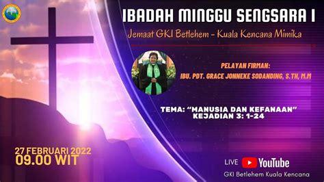 Ibadah Minggu Sengsara I Minggu 27 Februari 2022 YouTube