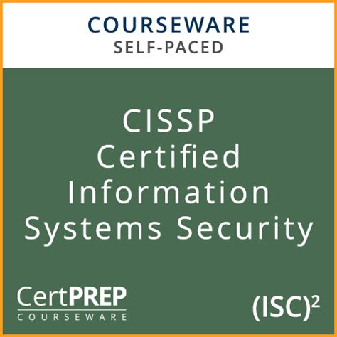 Certprep Courseware Isc Cissp Certified Information Systems Security