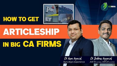 All About CA Articleship Big CA Firms By CA Aman Agarwal And CA