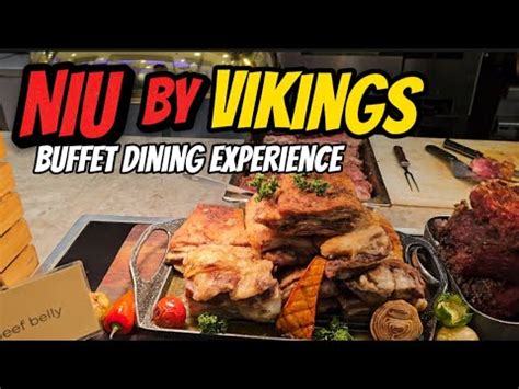 Niu By Vikings The Podium Unlimited Buffet Dining Experience Youtube