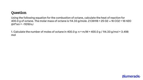 Solved Using The Following Equation For The Combustion Of Octane Free