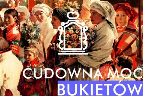 Konkurs Cudowna moc bukietów już po raz trzynasty Magiczny Kraków