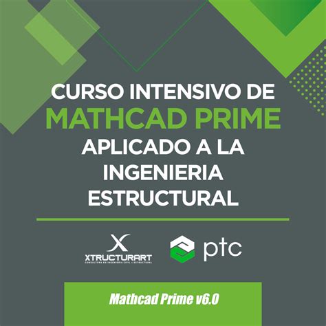 Curso Intensivo De Mathcad Prime Aplicado A La Ingenieria Estructural