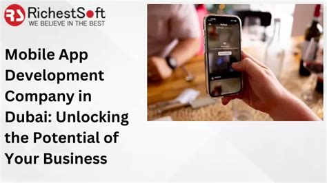 Ppt Mobile App Development Company In Dubai Unlocking The Potential