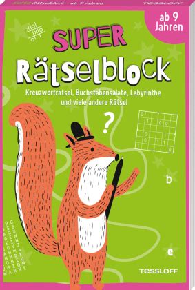 Super Rätselblock ab 9 Jahren Kreuzworträtsel Buchstabensalate