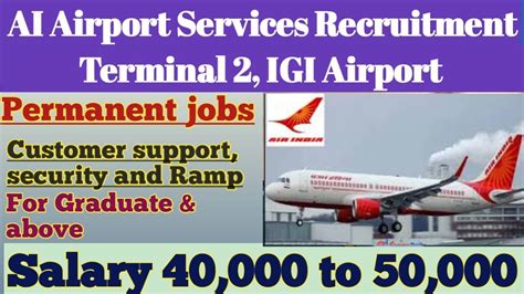 Airport New Vacancy Air India New Vacancy Aiatsl Vacancy