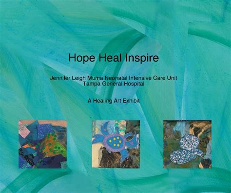 Hope Heal Inspire Jennifer Leigh Muma Neonatal Intensive Care Unit