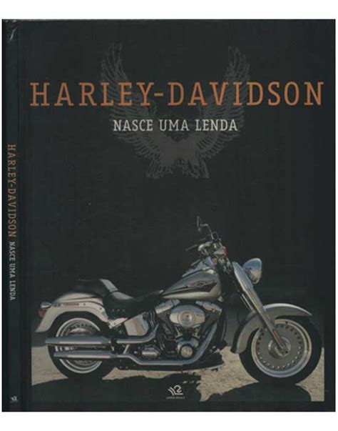 Sebo Do Messias Livro Harley Davidson Nasce Uma Lenda