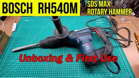 Bosch Rh540m Sds Max Rotary Hammer Unboxing And Review Youtube