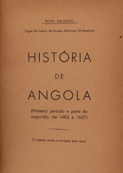 HISTÓRIA DE ANGOLA de DELGADO Ralph Good Soft Cover Livraria