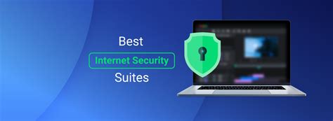 The Best Security Suites For 2025