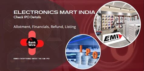 Electronics Mart India Ipo Listing Allotment Gmp Bankwire