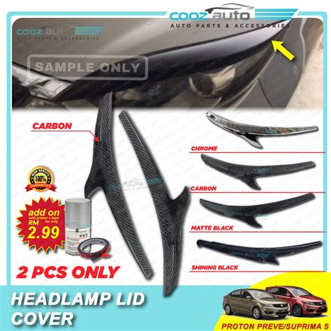 Proton Preve Suprima S Headlamp Lid Cover Eyebrow Eyelid Lip Eye Brow