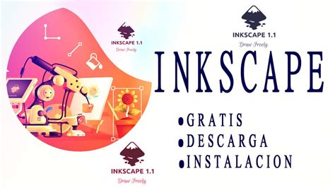 Tutorial Inkscape Instalar Descargar Programa Gratis 2022 Youtube