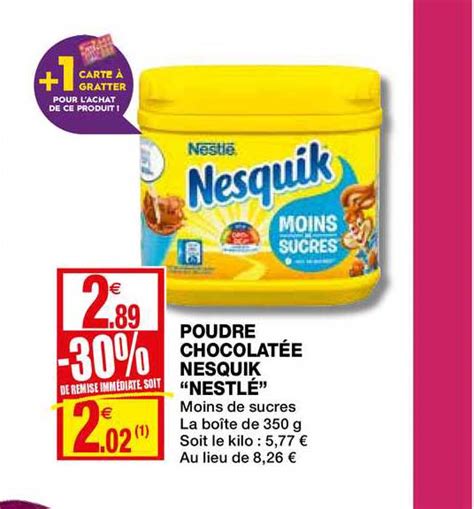 Promo Poudre Chocolat E Nesquik Nestl Remise Imm Diate Chez