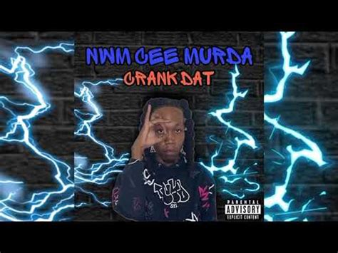 NWM Cee Murdaa Crank Dat OFFICIAL AUDIO YouTube