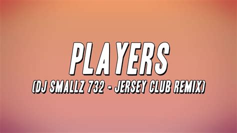 Coi Leray Players Dj Smallz Jersey Club Remix Lyrics Youtube