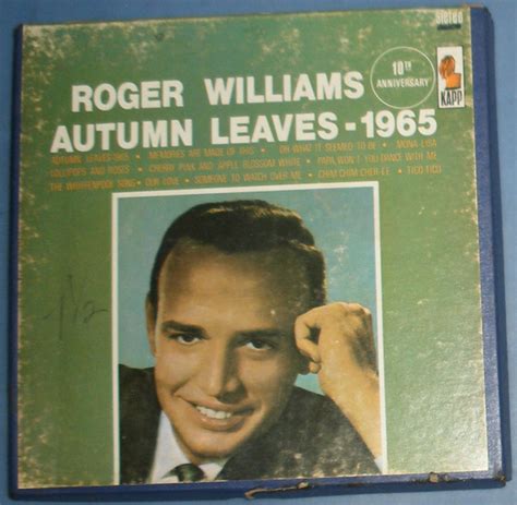 Roger Williams – Autumn Leaves - 1965 (1965, Reel-To-Reel) - Discogs