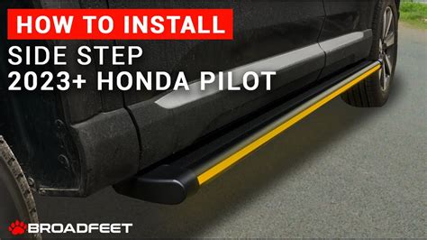 Broadfeet® R66 Running Board Side Step Installation On 2023 Honda Pilot Youtube