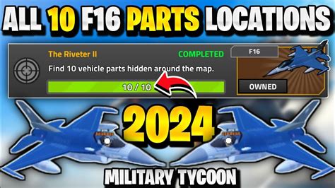 NEW MAP HOW TO FIND ALL 10 F16 PARTS LOCATIONS IN ROBLOX MILITARY