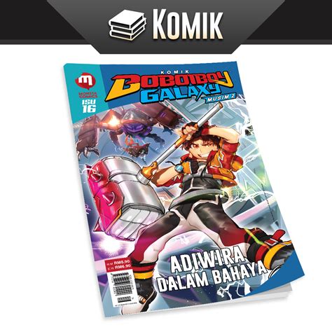 Komik Boboiboy Galaxy Musim Isu Adiwira Dalam Bahaya Lazada