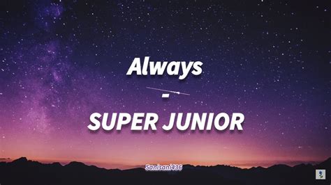 SUPER JUNIOR Always LIRIK SUB INDO YouTube