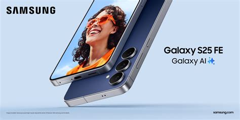 Meet Samsung Galaxy S25 FE: The Gateway to the Galaxy AI & Flagship