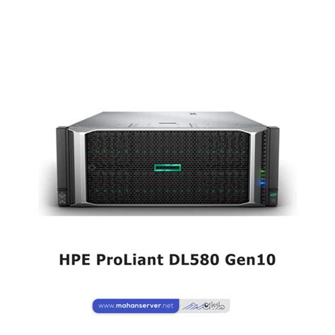 سرور Hpe Proliant Dl580 Gen10 فروشگاه ماهان سرور