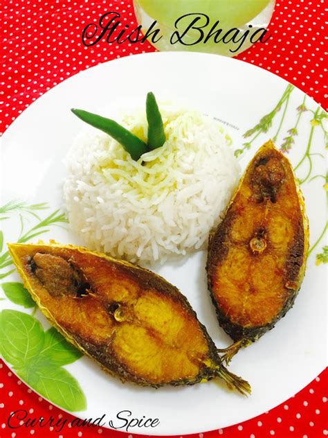 Curry And Spice Ilish Mach Bhaja Fried Hilsa