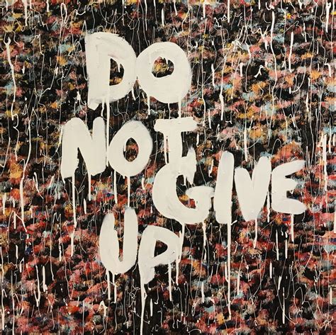 Do not give up - Zeitgeist Art